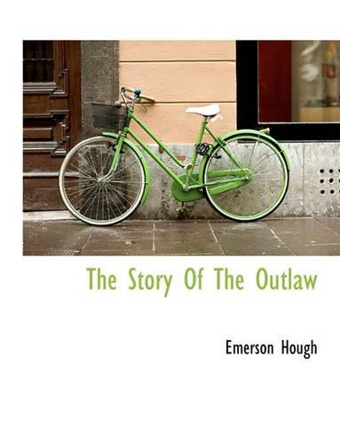 The Story of the Outlaw