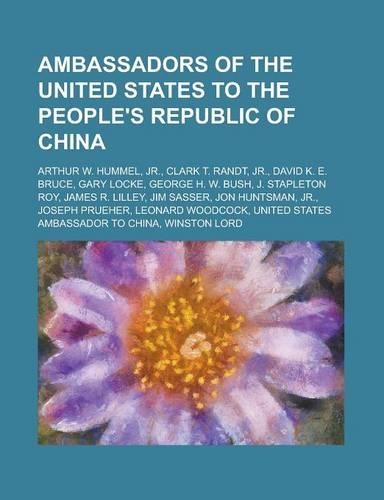 Ambassadors of the United States to the People's Republic of China