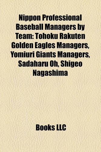 Nippon Professional Baseball Managers by Team