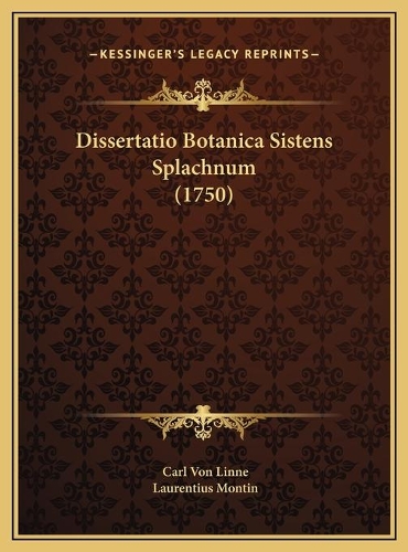 Dissertatio Botanica Sistens Splachnum (1750)