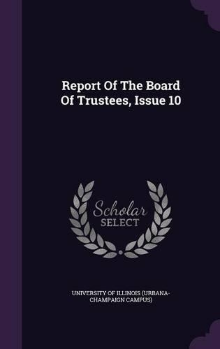 Report of the Board of Trustees, Issue 10