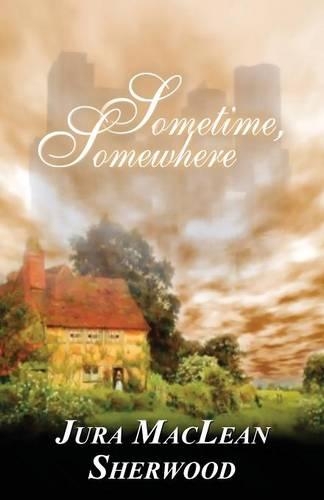 Sometime, Somewhere