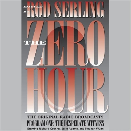 Zero Hour 1: The Desperate Witness(1 Zero Hour Series Lib/E)