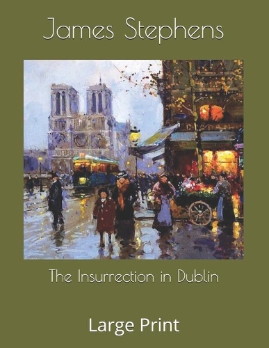 The Insurrection in Dublin