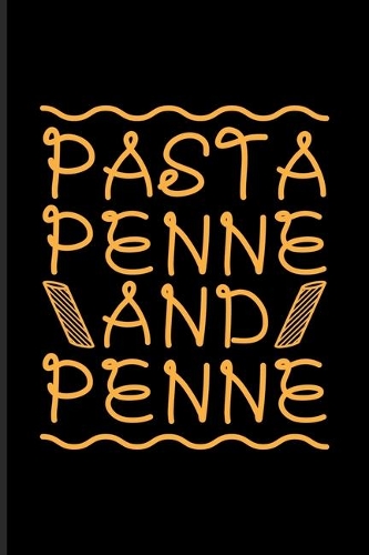 Pasta Penne And Penne