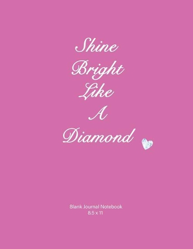 Shine Bright Like a Diamond