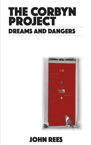 The Corbyn Project: Dreams and Dangers