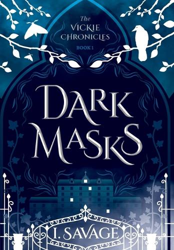 Dark Masks - Updated Edition: A Heart-Pounding Mystery-Thriller(1 The Vickie Chronicles)