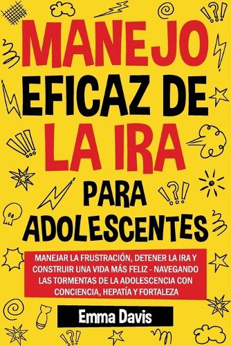 Manejo Eficaz de la IRA Para Adolescentes