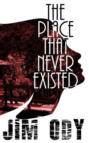 The Place That Never Existed