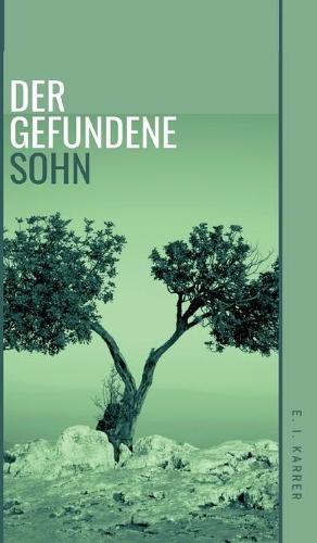 Der gefundene Sohn
