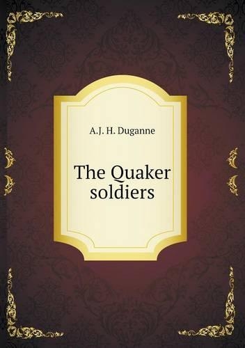 The Quaker soldiers