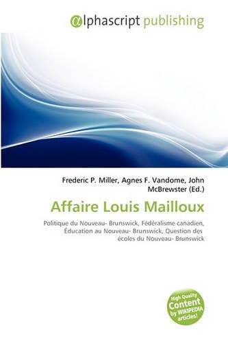 Affaire Louis Mailloux: (French)