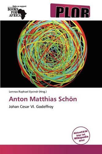 Anton Matthias Sch N