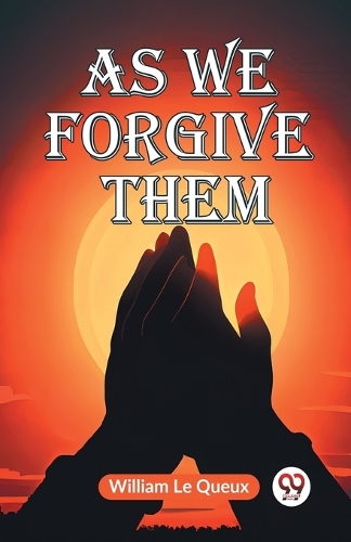 As We Forgive Them (Edition2023)
