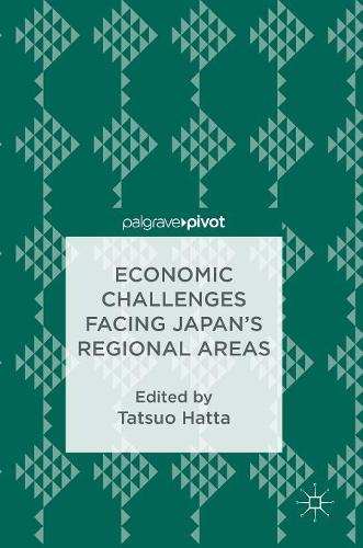 Economic Challenges Facing Japan’s Regional Areas