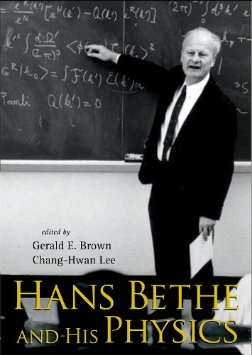 Hans Bethe and His Physics: (English)