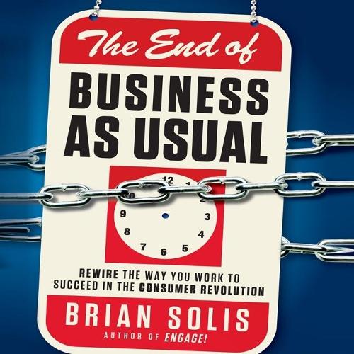 The End of Business as Usual Lib/E