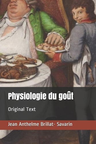 Physiologie du goût: Original Text