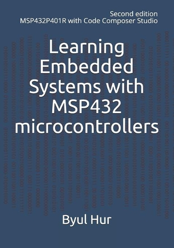 Learning Embedded Systems with MSP432 microcontrollers: MSP432P401R with Code Composer Studio