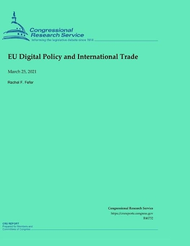 EU Digital Policy and International Trade