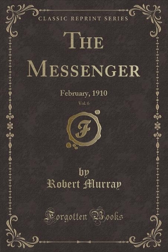 The Messenger, Vol. 6