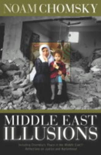 Middle East Illusions: Including Peace in the Middle East? Reflections on Justice and Nationhood