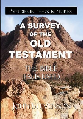 A Survey Of The Old Testament