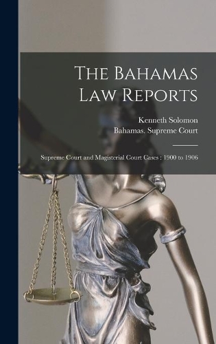 The Bahamas Law Reports