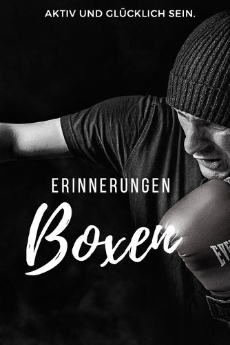 Boxen Erinnerungen