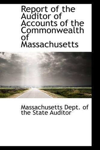 Report of the Auditor of Accounts of the Commonwealth of Massachusetts
