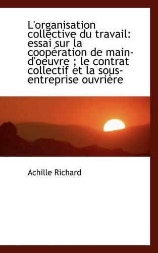 L'Organisation Collective Du Travail