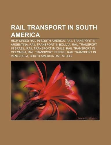 Rail Transport in South America