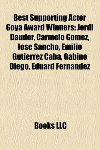 Best Supporting Actor Goya Award Winners: Jordi Dauder, Carmelo Gomez, Jose Sancho, Emilio Gutierrez Caba, Gabino Diego, Eduard Fernandez(English)