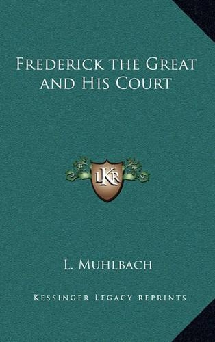 Frederick the Great and His Court