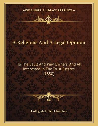 A Religious And A Legal Opinion