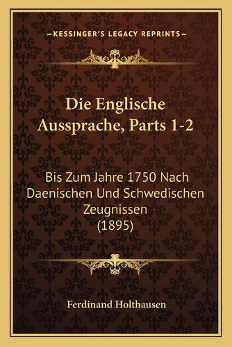 Die Englische Aussprache, Parts 1-2