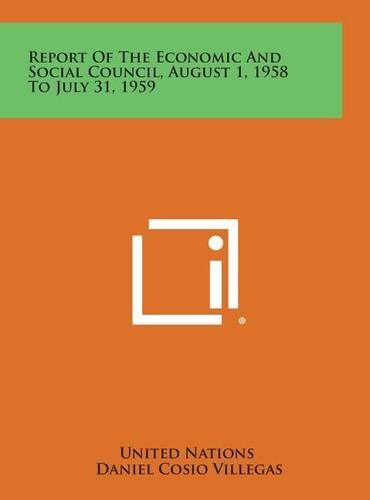 Report of the Economic and Social Council, August 1, 1958 to July 31, 1959