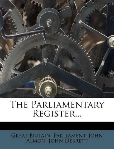 The Parliamentary Register...