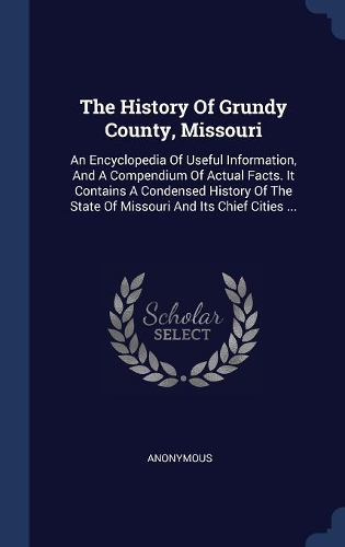 The History Of Grundy County, Missouri