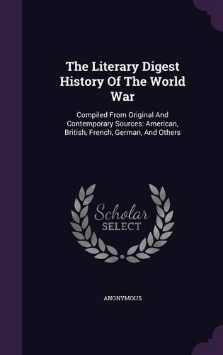 The Literary Digest History Of The World War