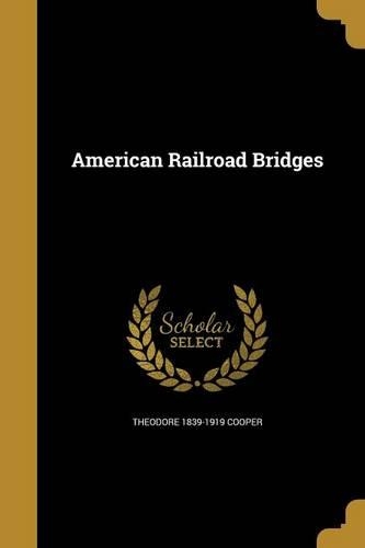 American Railroad Bridges