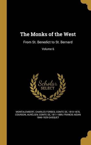 The Monks of the West