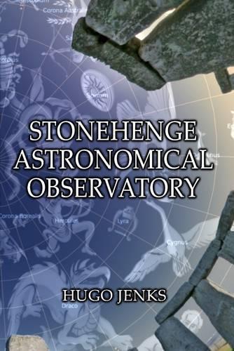 Stonehenge Astronomical Observatory