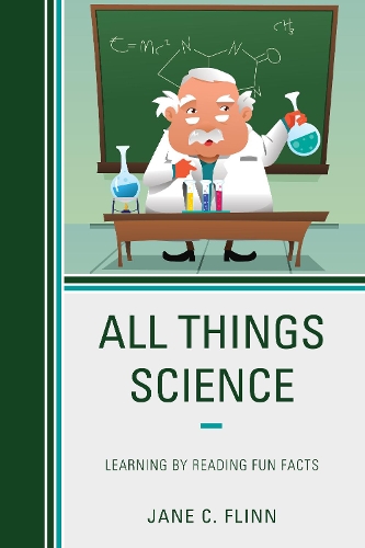 All Things Science: Learning by Reading Fun Facts