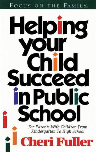 Helping Your Child Succeed in a Public School
