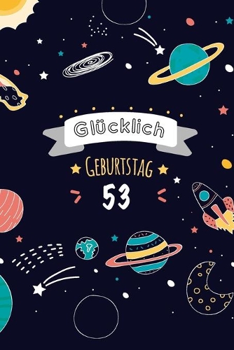 Glücklich Geburtstag 53, Alles gute zum 53 jährigen jubiläum