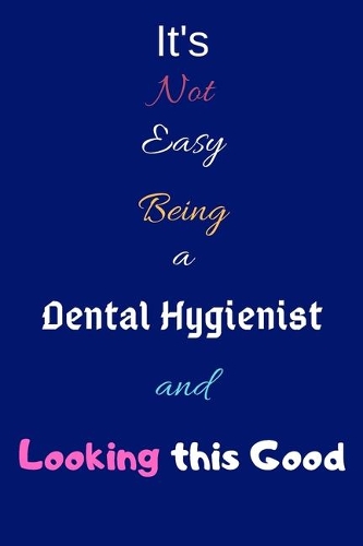 It's Not Easy Being a Dental Hygienist and Looking This Good