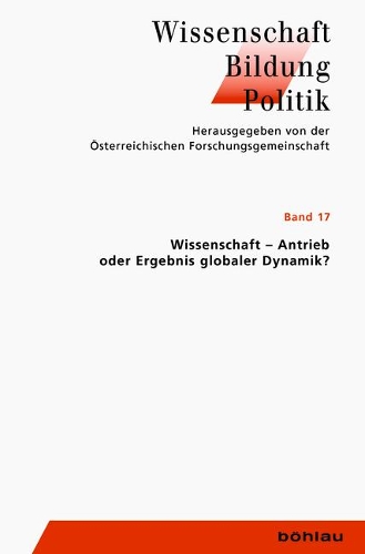 Wissenschaft - Antrieb Oder Ergebnis Globaler Dynamik?