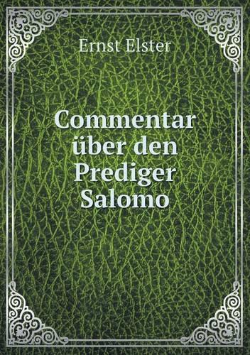 Commentar über den Prediger Salomo